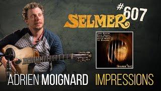 Adrien Moignard plays Impression on authentic Selmer guitar