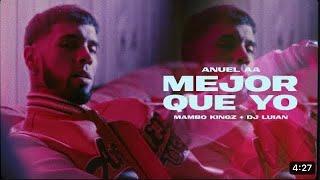 Anuel AA, Dj Luian, Mambo King - Mejor Que Yo (Video Oficial) @Reinel_Sanchez