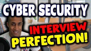 CYBER SECURITY - HOW TO INTERVIEW PERFECTLY (2021) | Cybersecurity Interview Questions and Strategy