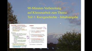 In 90 Minuten: Vorbereitung Klassenarbeit zum Thema „Kurzgeschichte“, Teil 1: Inhaltsangabe