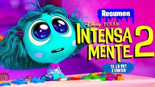  INTENSAMENTE 2 - 2024 | RESUMEN EN MINUTOS