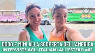 Mamma e figlia negli USA | Dodo e Mimi alla scoperta dell'America | ITALIANI ALL'ESTERO #62