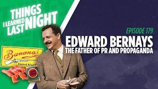 Edward Bernays - Freud's Nephew and the Reason You Eat Bacon | Ep 179