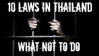 10 LAWS IN THAILAND TO BE AWARE OF!