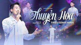 THUYỀN HOA - Triệu Đình Minh | Phiên Bản Mới Khiến Người Nghe Thổn Thức OFFICIAL MV4K