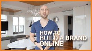 How To Build A Brand Online