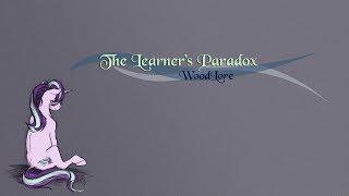 The Learner's Paradox - WoodLore