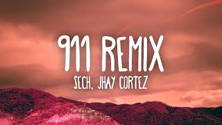 Sech, Jhay Cortez - 911 Remix