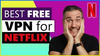 Best Free VPN for Netflix in 2025 2 VPNs That Works with Netflix