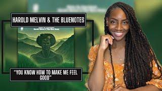 Harold Melvin and the Blue Notes - You Know How to Make Me Feel so Good | REACTION 