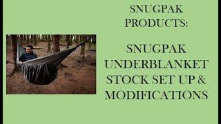 SnugPak Underblanket  Stock Set Up And Modifications