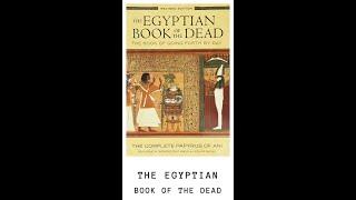 The Egyptian Book of the Dead | 16th Century BCE