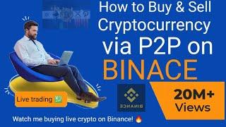 HOW TO BUY & Sell BITCOIN/CRYPTO via P2P on BINANCE