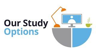 Our Study Options