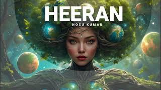 HEERAN : NOSU KUMAR