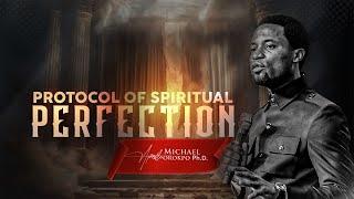 TUESDAY BIBLE STUDY | PROTOCOL OF SPIRITUAL PERFECTION | 11.03.2025 | APOSTLE MICHAEL OROKPO