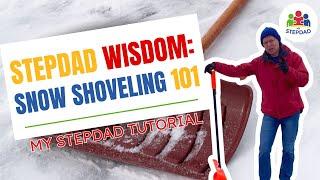 Stepdad's Snow Shoveling Secrets: Tips & Tricks