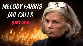 Melody Farris Jail Calls with Lover - Husband Found in Burn Pile