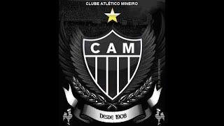 HINO DO ATLÉTICO MINEIRO -GALÃO DA MASSA