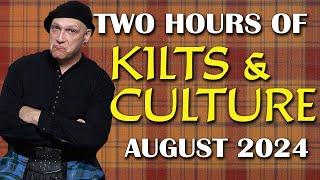 Kilts & Culture Show - August 8, 2024