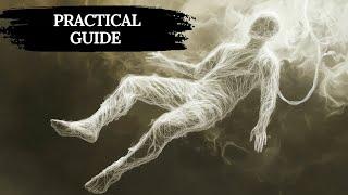 First Steps in Astral Projection (practical techniques)