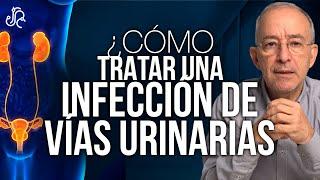 Cómo Se Trata Una Infección De Vías Urinarias - Oswaldo Restrepo RSC