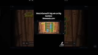 Big win on Big Bamboo by #watchgamestv #wrewards #slots #casino