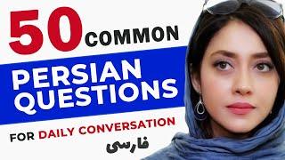 50 Persian Questions for daily Conversations