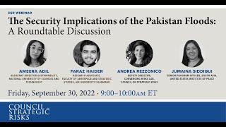 The Security Implications of the Pakistan Floods: A Roundtable Discussion