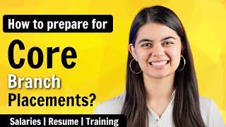 How to Prepare for Core Placements? | Step by Step | Resume Building