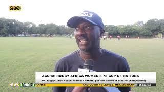 ACCRA: GHANA RUGBY UNION COACH MARVIN CHIRUME POSITIVE AHEAD OF AFRICA WOMEN’S 7S