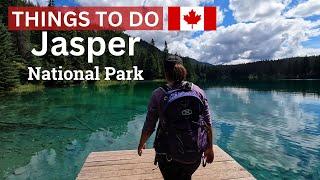 Things To Do Jasper National Park, Canada 