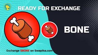 CONFIRM!!! NEW BONE SHIBASWAP EXCHANGE LIST
