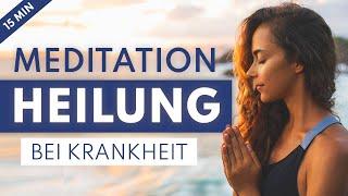 Meditation gesund werden durch Heilung bei Krankheit | Selbstheilung, Erkältung, Regeneration