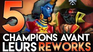 5 CHAMPIONS AVANT LEURS REWORK