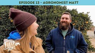 What is an Agronomist?! | Field Trip Episode 13