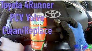 Toyota 4Runner/Tacoma -  PCV Valve Replace/Clean