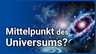 Schwächen der Urknalltheorie • Mittelpunkt & Unendlichkeit des Universums | Andreas Müller