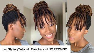 Loc Style Tutorial I No Retwist I Faux bangs I Miss Kobeli