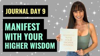 Manifest With Your Higher Wisdom Journaling Experience | Law of Attraction Journal | Journal Day 9