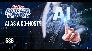 Ask the Podcast Coach - Free Podcast Consulting
