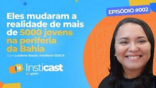 Instituto GESCA - INSTICAST #002