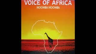 VOICE OF AFRICA   Hoomba hoomba 1990