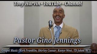 Pastor Gino Jennings - Gospel Music (Kirk Franklin, Shirley Ceasar, Kanye West, TD Jakes, BET)