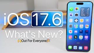iOS 17.6 is Out! - What's New?