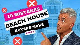 10 Mistakes to Avoid When Buying a NJ Beach House (Pt.1) #beachhouse #jerseyshore #mistakestoavoid
