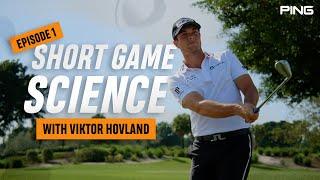 Short Game Science with Viktor Hovland - Episode 1: The 30-yard Pitch