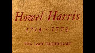 The Welsh Calvinistic Methodist Exhorter: Mr. Howell Harris, Msg XVI | An Important Message For All