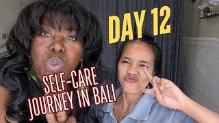 DAY 12 - SELF CARE JOURNEY IN BALI INDONESIA, #bali  #selfcare  #selfcarejourney