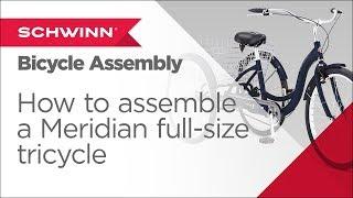 How to Assemble a Schwinn Meridian Full Size Adult Tricycle